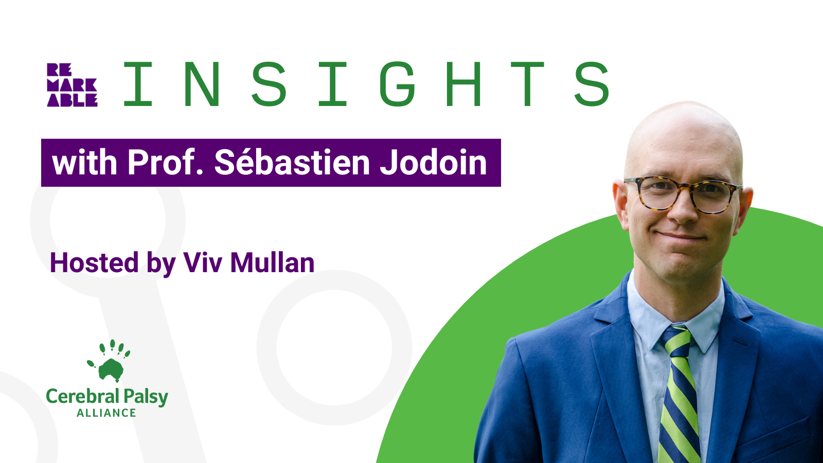 Remarkable Insights: Professor Sébastien Jodoin