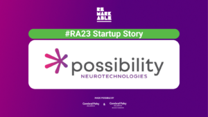Purple background with Remarkable logo. White bold text heading ‘#RA23 Startup Story’. Possibility Neurotechnologies logo is in the centre. At the bottom is ‘Made possible by Cerebral Palsy Alliance and Cerebral Palsy Alliance Research Foundation.