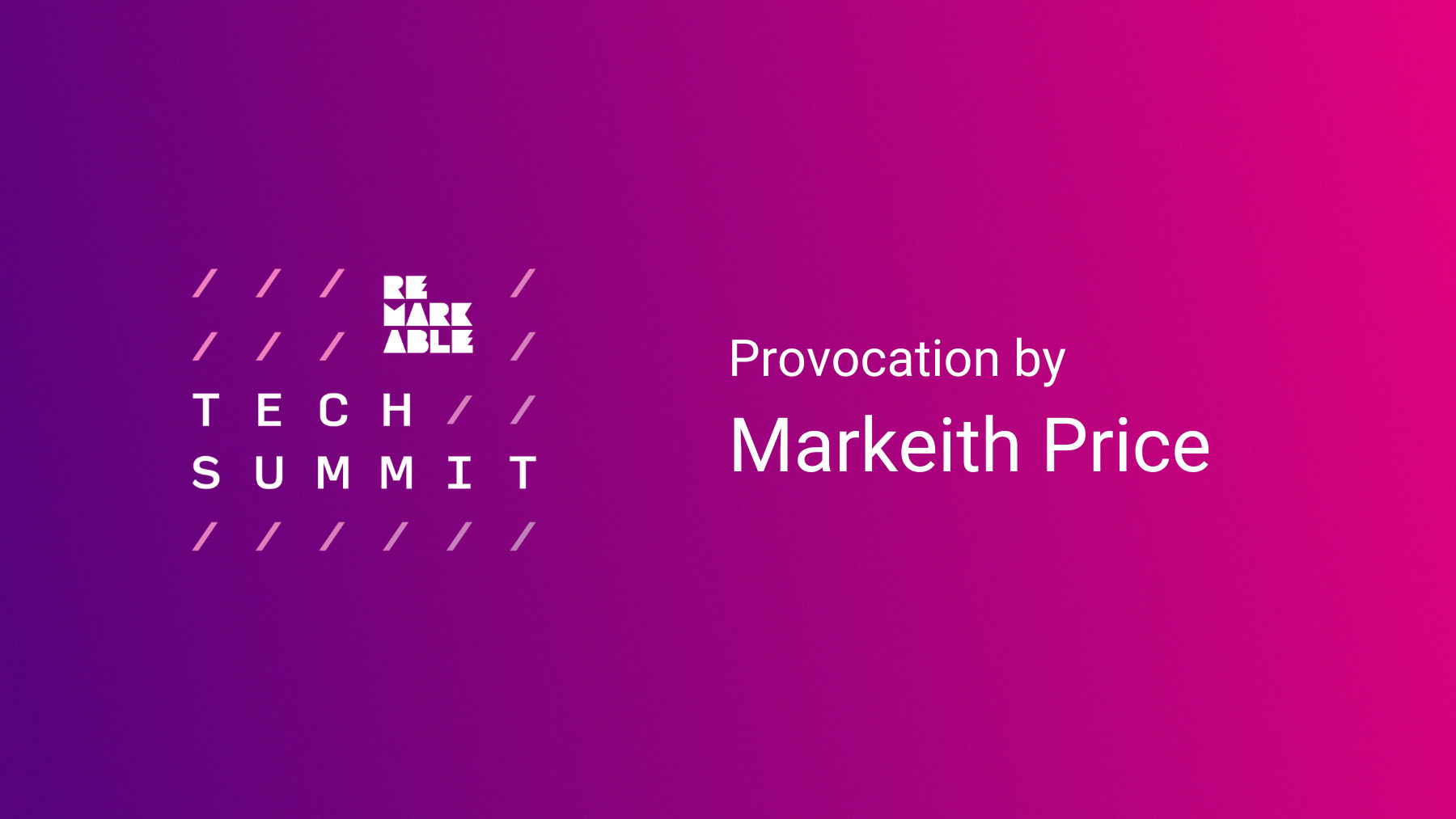 2023 Tech Summit Talk | Markeith Price