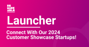 A graphic with bold text saying "Launcher, Connect With Our 2024 Customer Showcase Startups!" on a vibrant pink background.