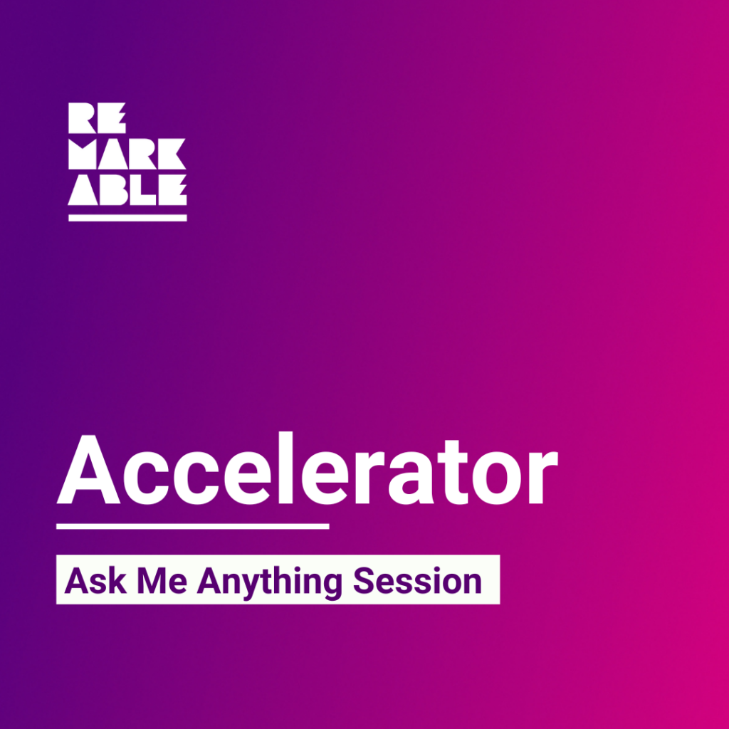 Graphic with text "Remarkable Accelerator Ask Me Anything Session" on a purple background with a white and pink logo.