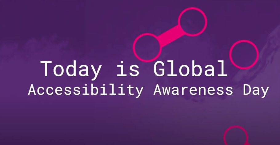 Celebrating Global Accessibility Awareness Day