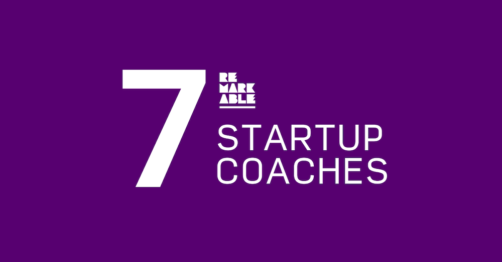 Purple background with large white bold text that reads '7 [remarkable logo] startup coaches'